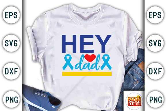 Autism Hey Dad: A Versatile Graphics Asset for T-Shirt Designs