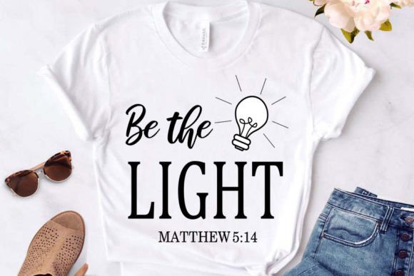 Be the Light SVG: A Versatile Graphic for T-Shirt Designs and More