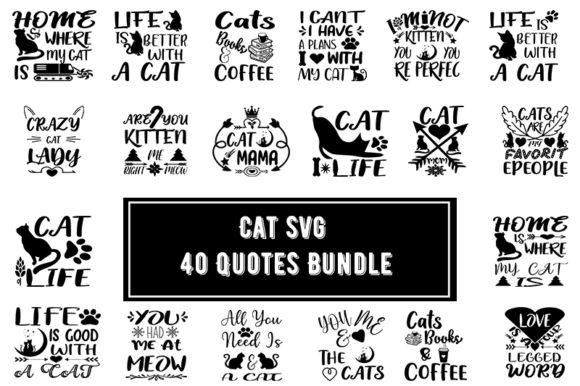 Cat 40 Quotes Bundle: A Versatile Graphics Asset for T-Shirt Designs