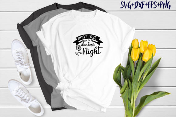 Don't Lose Hope: A Versatile T-Shirt Graphics Design