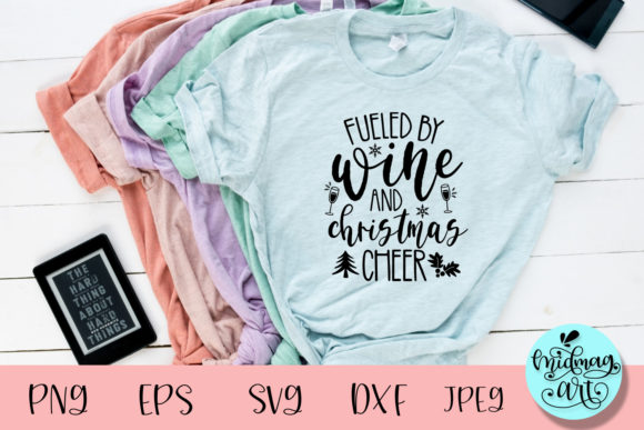 Fueled by Wine and Christmas Cheer Svg for T-Shirt Designs