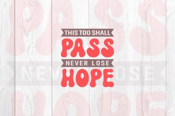 Hope Motivational Graphics for T-Shirt Designs