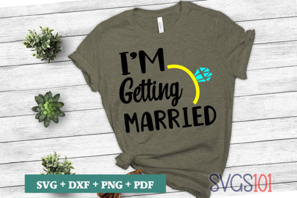 I'm Getting Married SVG: A Must-Have for T-Shirt Designs and Graphics