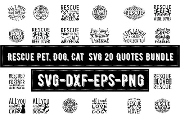 Rescue Pet, Dog, Cat Svg 20 Quotes for T-Shirt Designs